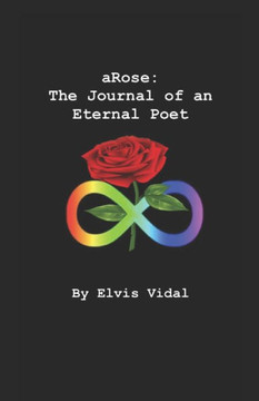 aRose: The Journal of an Eternal Poet
