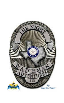 The Night Watchman Adventures
