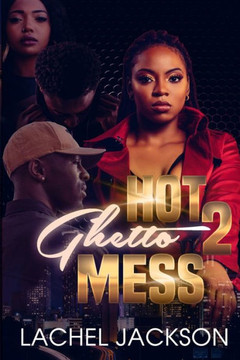 Hot Ghetto Mess 2