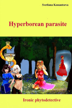 Hyperborean parasite: Ironic phytodetective