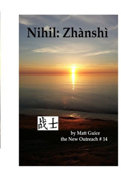 Nihil: Zhànshì A New Outreach novel
