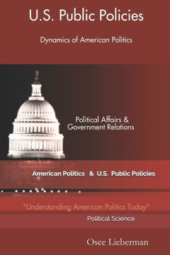 Dynamics of American Politics: U.S. Public Policies