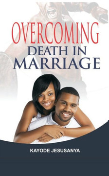 Overcoming Death in Marriage