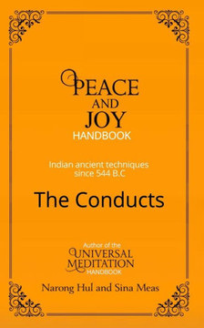 Peace and Joy Handbook: The Conduct Peace and Joy Handbook: The Conduct