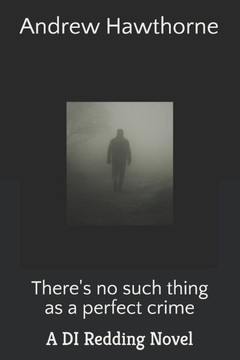 There's no such thing as a perfect crime.