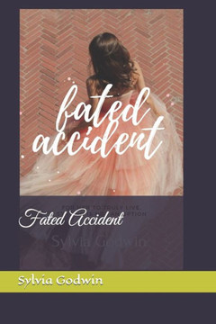 Fated Accident Fated Accident
