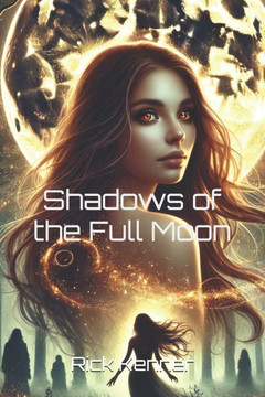 Shadows of the Full Moon