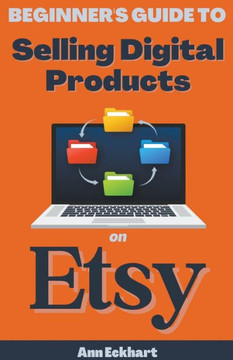 Beginner's Guide To Selling Digital Products On Etsy