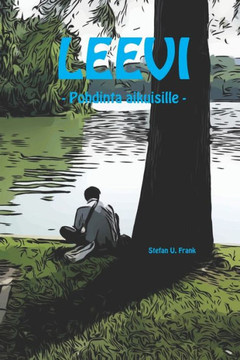 Leevi: - Pohdinta aikuisille -