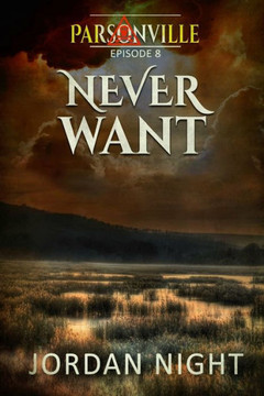 Never Want