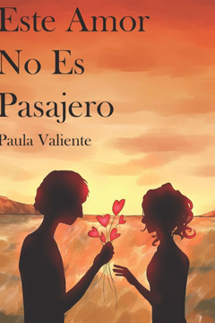 Este Amor No Es Pasajero: Poesía de Un Par de Amores