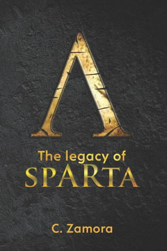 The legacy of Sparta The legacy of Sparta