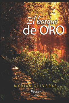 El bosque de oro El bosque de oro