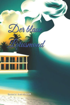 Der blaue Lotusmond