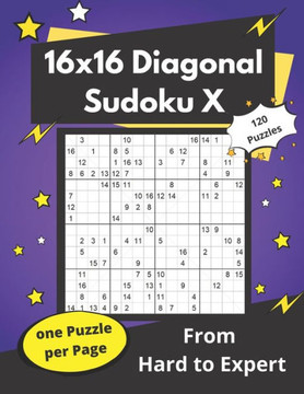 16x16 Diagonal Sudoku X: Hard Mega-Sudoku X Puzzles
