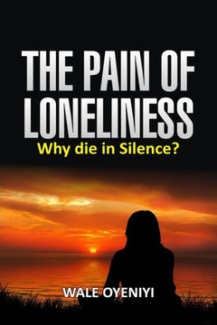 The Pain of Loneliness: Why Die in Silence?