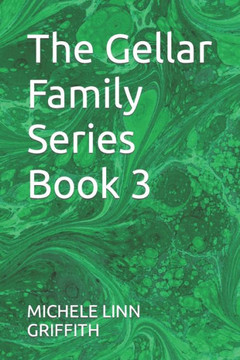 The Gellar Family Series Book 3