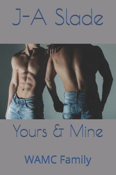 Yours & Mine: WAMC Family