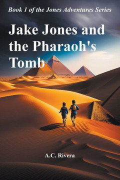 Jake Jones and the Pharaoh's Tomb