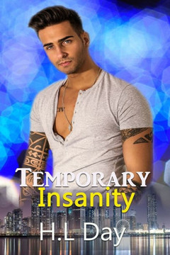 Temporary Insanity : (Temporary; Paul And Indy #1)