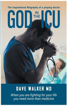 God in the ICU God in the ICU