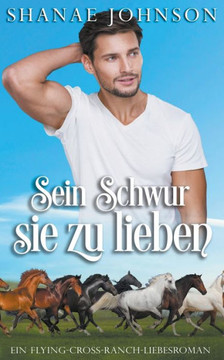 Sein Schwur, sie zu lieben Sein Schwur, sie zu lieben