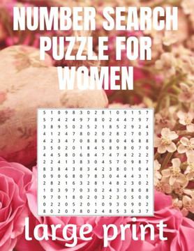 Number Search Puzzle for women: Large Print Puzzle Book to Keep Your Mind Sharp - Large Print
