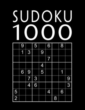 Sudoku Para Adultos: 1000 Sudokus de nivel fácil a muy difícil - Juego de lógica - Libro de pasatiempos para adultos - Fácil - medio - difí