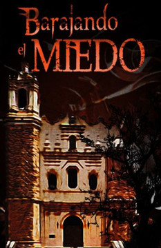 Barajando el Miedo