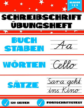 Schreibschrift Übungsheft Klasse 1 2 3: Lateinische Ausgangsschrift Übungsheft