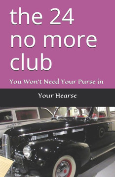 The 24 no more club
