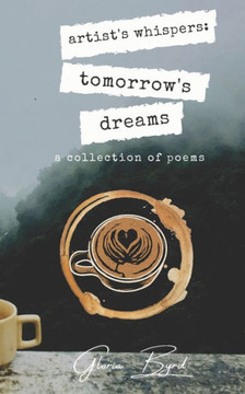 artist's whispers: tomorrow's dreams
