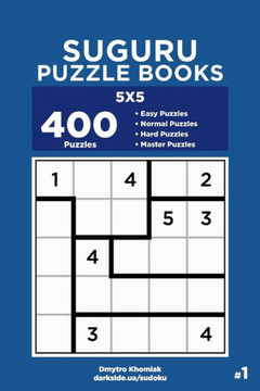 Suguru Puzzle Books - 400 Easy To Master Puzzles 5X5 Suguru Puzzle Books - 400 Easy To Master Puzzles 5X5