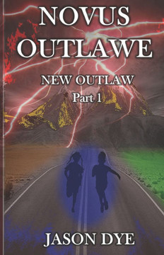 Novus Outlawe: New Outlaw Part 1