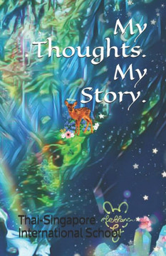 My Thoughts. My Story.: Original Works
