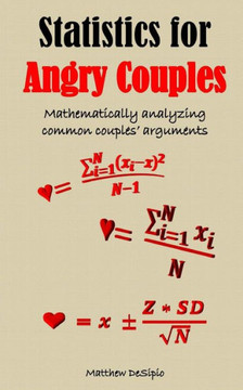 Statistics for Angry Couples: Mathematically analyzing common couples' arguments