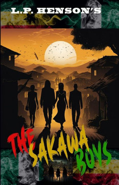 The Sakawa Boys The Sakawa Boys