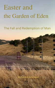 Easter and the Garden of Eden: The Fall and Redemption of Man