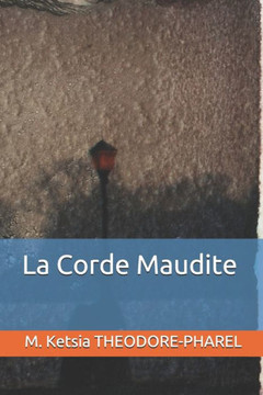 La Corde Maudite