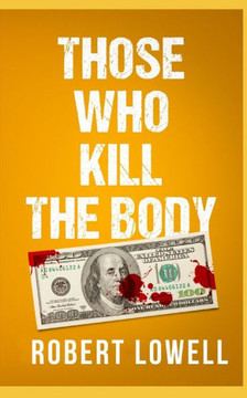 Those Who Kill The Body