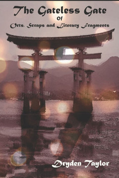 The Gateless Gate: Of Orts, Scraps and Literary Fragments