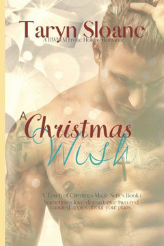 A Christmas Wish: A BWWM Erotic Holiday Romance