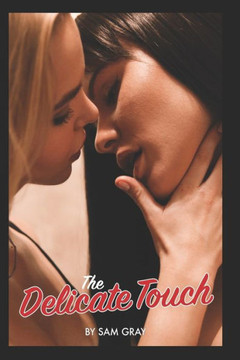 The Delicate Touch