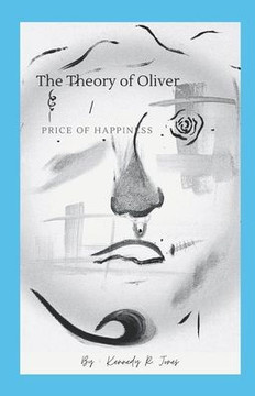 The Theory of Oliver: Price of Happiness