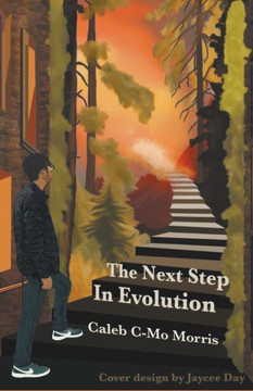 The Next Step in Evolution The Next Step in Evolution