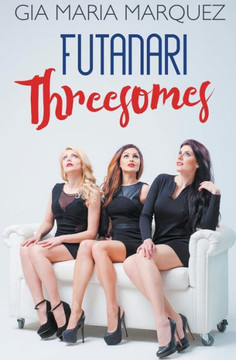 Futanari Threesomes Futanari Threesomes