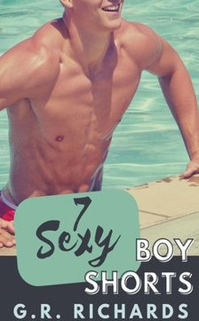 7 Sexy Boy Shorts