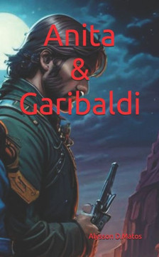 Anita & Garibaldi