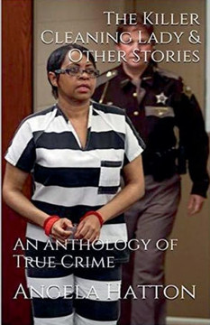 The Killer Cleaning Lady & Other Stories