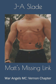 Matt's Missing Link: War Angels MC: Vernon Chapter